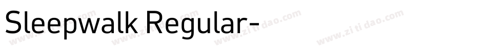 Sleepwalk Regular字体转换